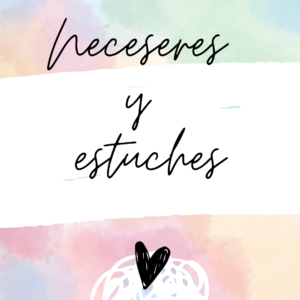 Neceseres y Estuches